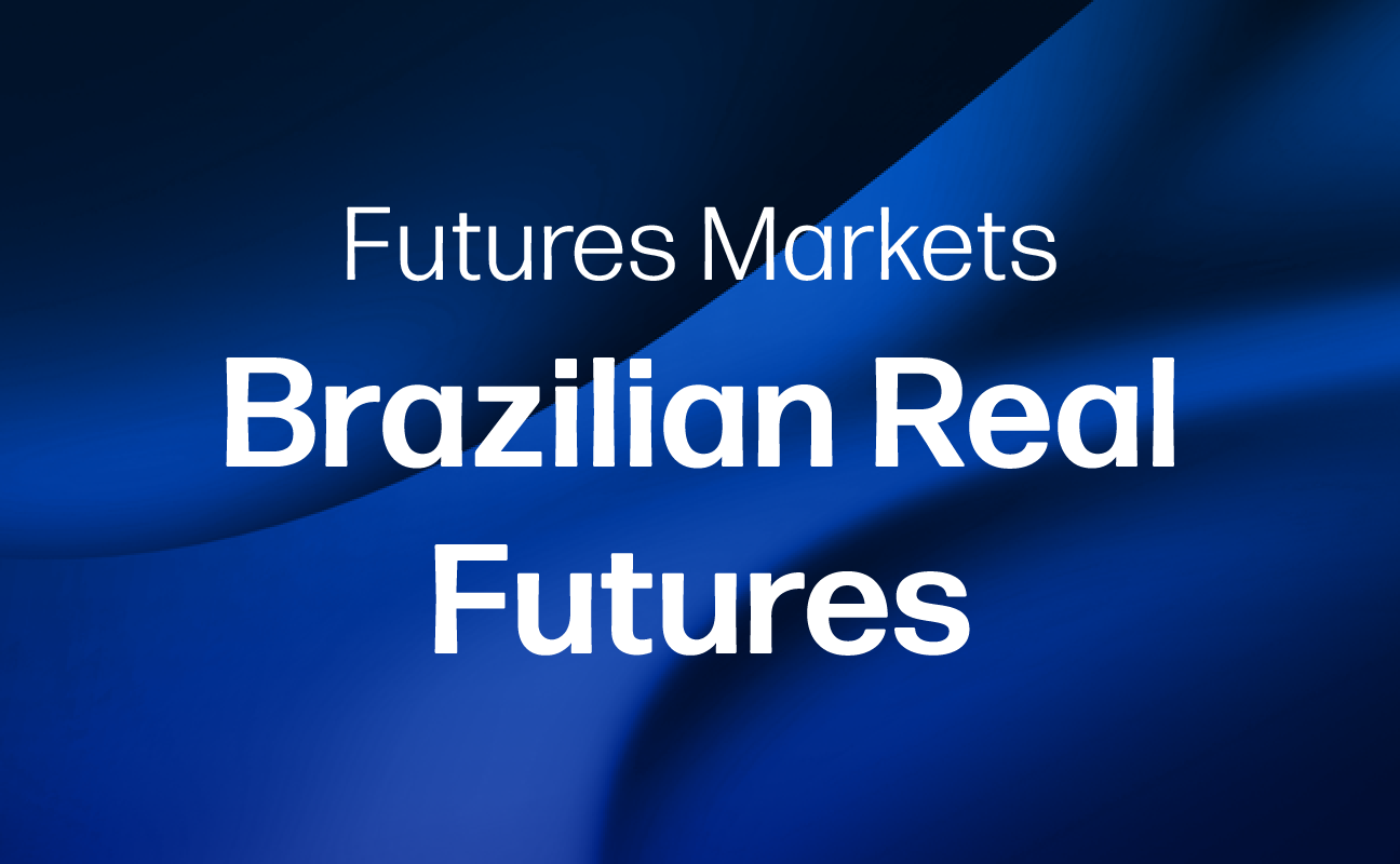 Futures Markets - Brazilian Real Futures