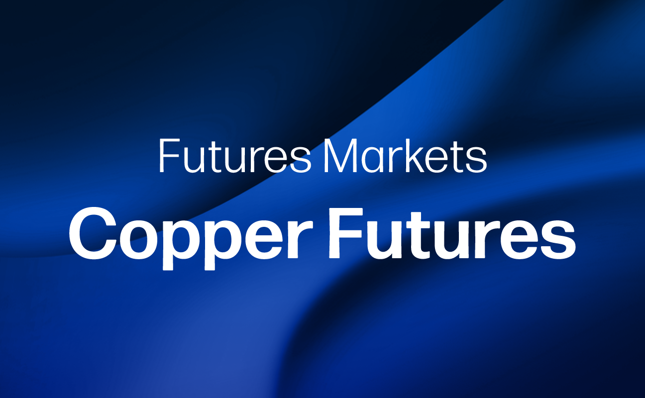 Futures Markets - Copper Futures