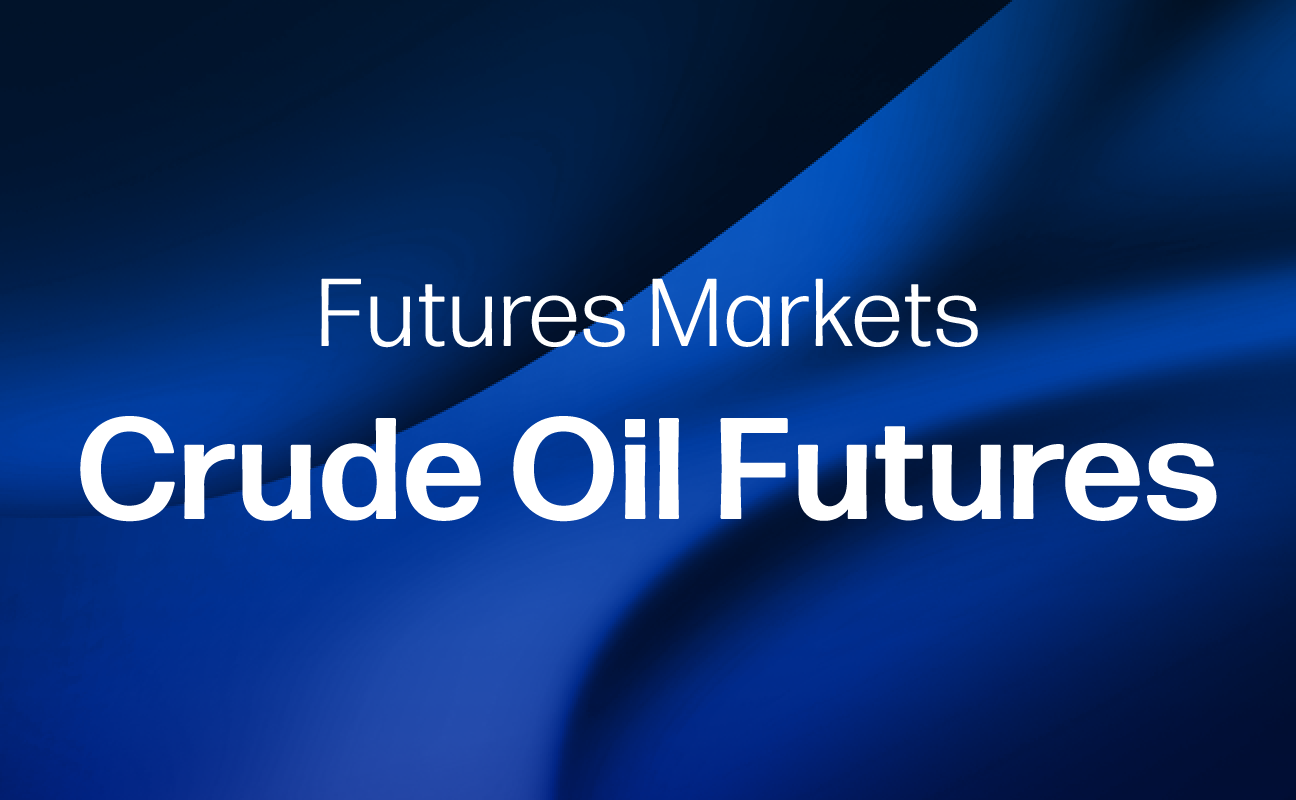 Futures Markets - Crude Oil Futures