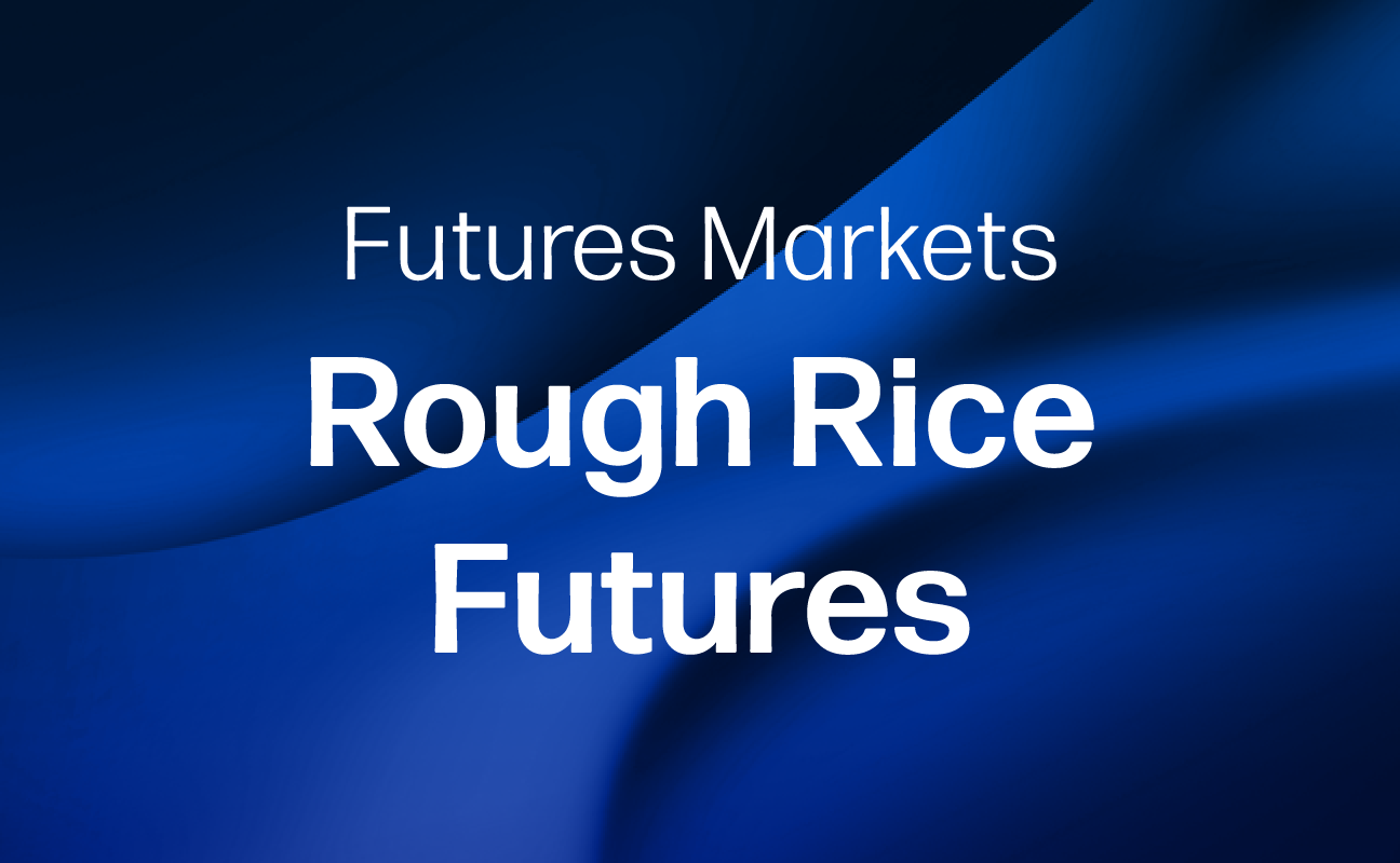 Futures Markets - Rough Rice Futures