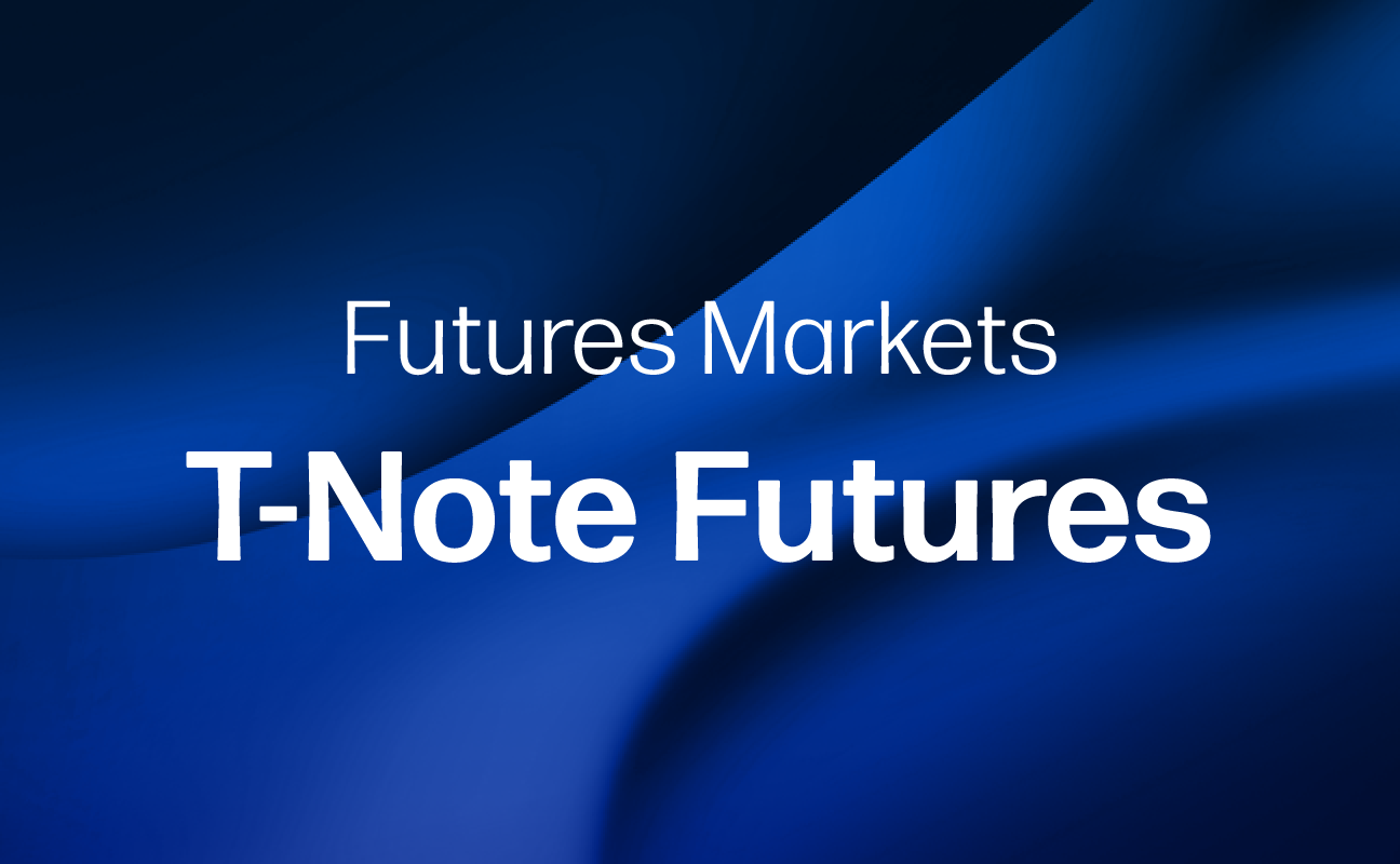 Futures Markets - T-Note Futures